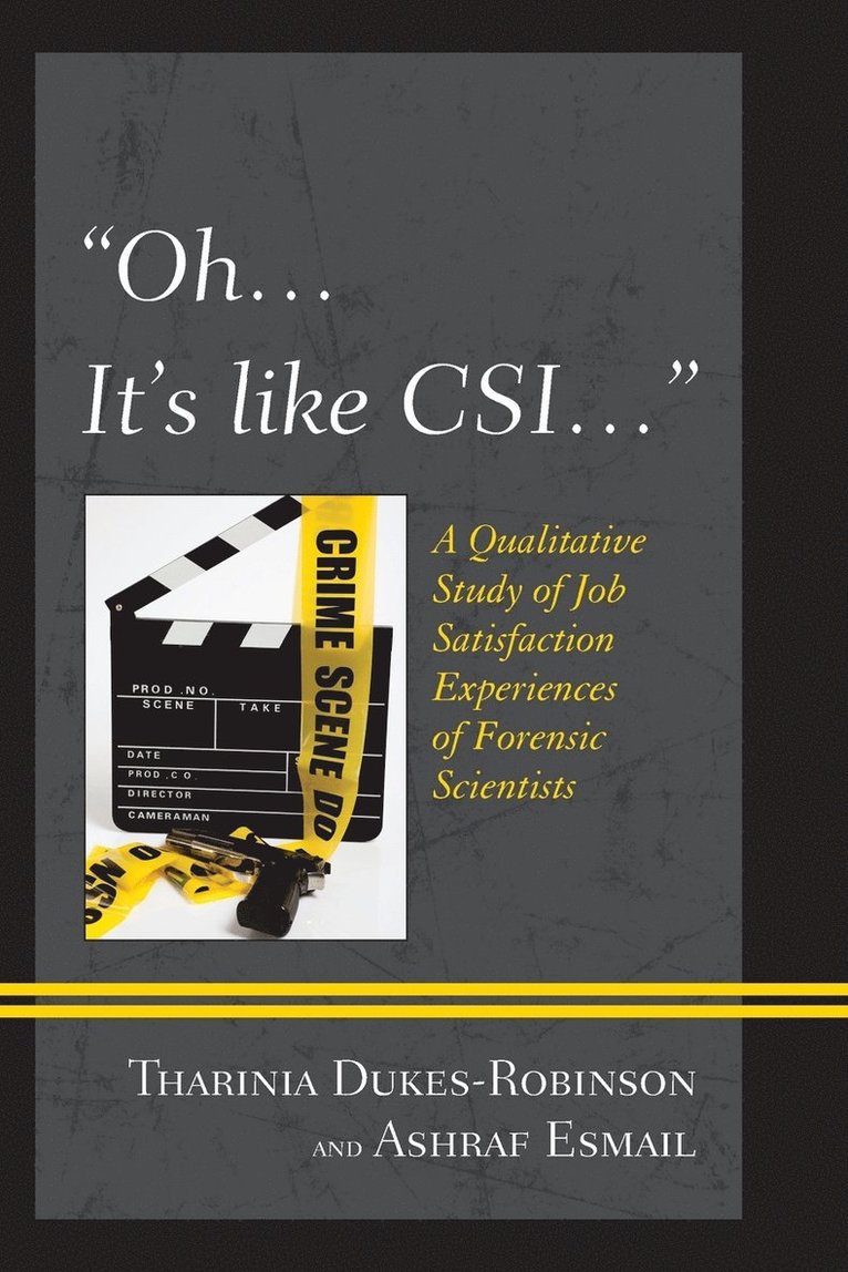 Tharinia Dukes-Robinson, Ashraf Esmail - "Oh, it's like CSI…", Häftad