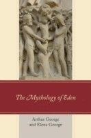 The Mythology of Eden 1