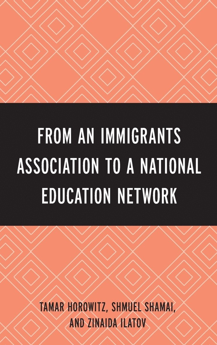 From an Immigrant Association to a National Education Network 1