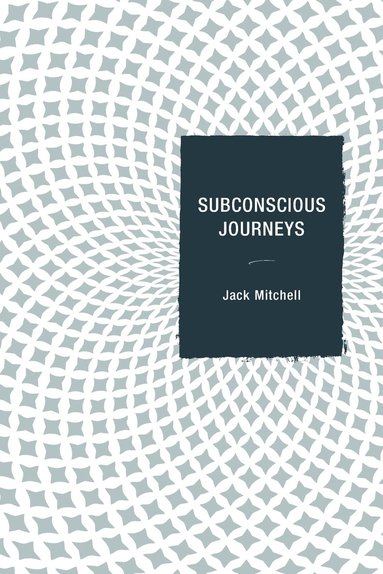 bokomslag Subconscious Journeys