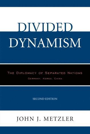 John J. Metzler - Divided Dynamism, Häftad