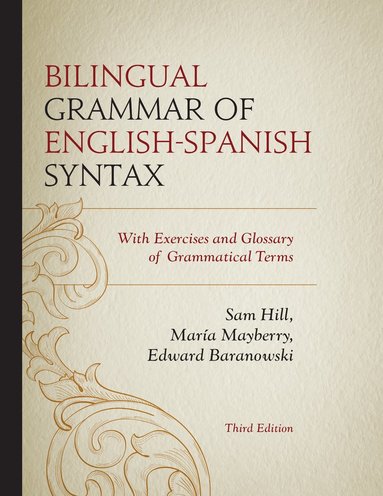 bokomslag Bilingual Grammar of English-Spanish Syntax