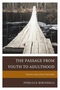 bokomslag The Passage from Youth to Adulthood