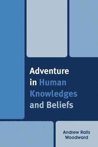 bokomslag Adventure in Human Knowledges and Beliefs