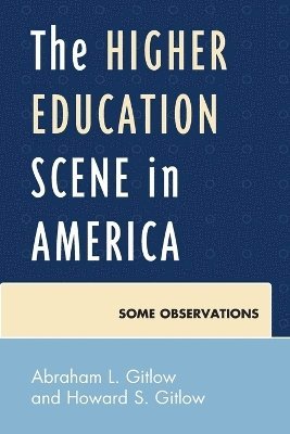 bokomslag The Higher Education Scene in America