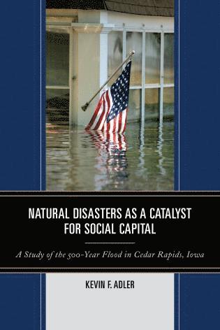 bokomslag Natural Disasters as a Catalyst for Social Capital