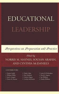 Educational Leadership: Perspectives on Preparation and Practice 1