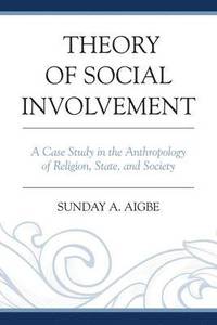 bokomslag Theory of Social Involvement