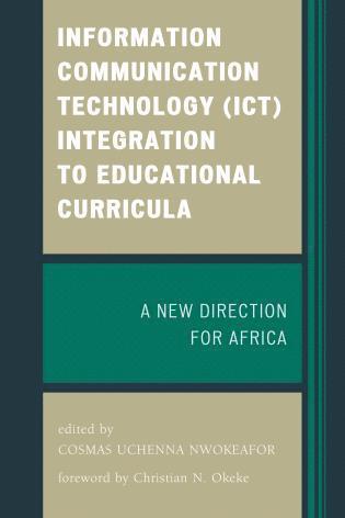 bokomslag Information Communication Technology (ICT) Integration to Educational Curricula