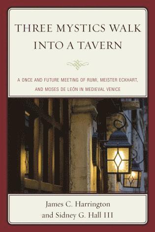 James C. Harrington, Sidney G. Hall III, Sidney G. Hall - Three Mystics Walk into a Tavern, Häftad