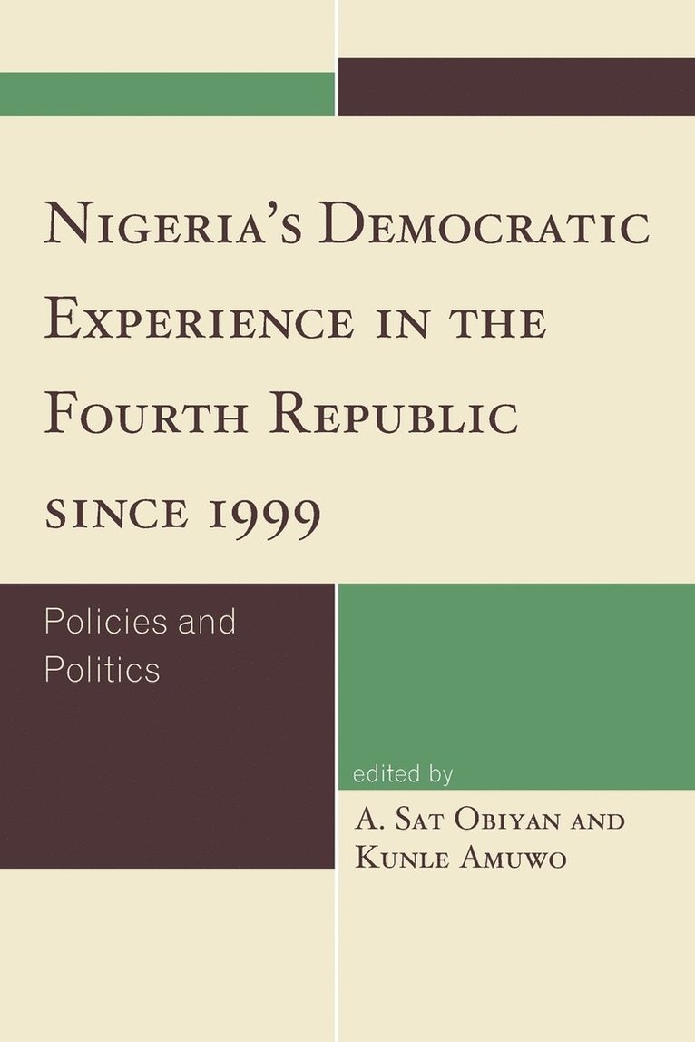 Nigeria's Democratic Experience in the Fourth Republic since 1999 1