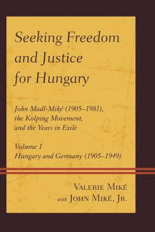 bokomslag Seeking Freedom and Justice for Hungary