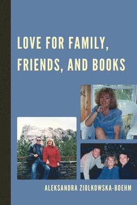 Love for Family, Friends, and Books 1
