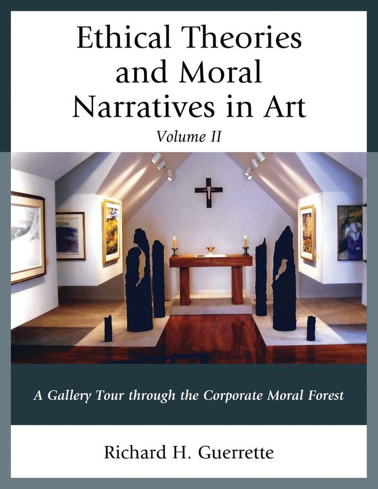 Richard H. Guerrette - Ethical Theories and Moral Narratives in Art, Häftad