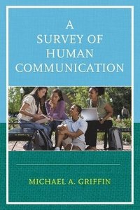 bokomslag A Survey of Human Communication
