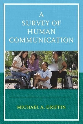 A Survey of Human Communication 1