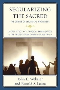 bokomslag Secularizing the Sacred