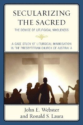 Secularizing the Sacred 1