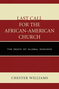 bokomslag Last Call for the African-American Church
