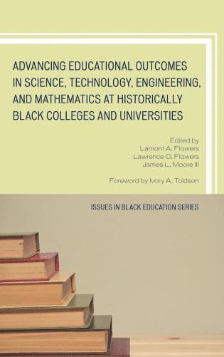 bokomslag Advancing Educational Outcomes in Science, Technology, Engineering, and Mathematics at Historically Black Colleges and Universities