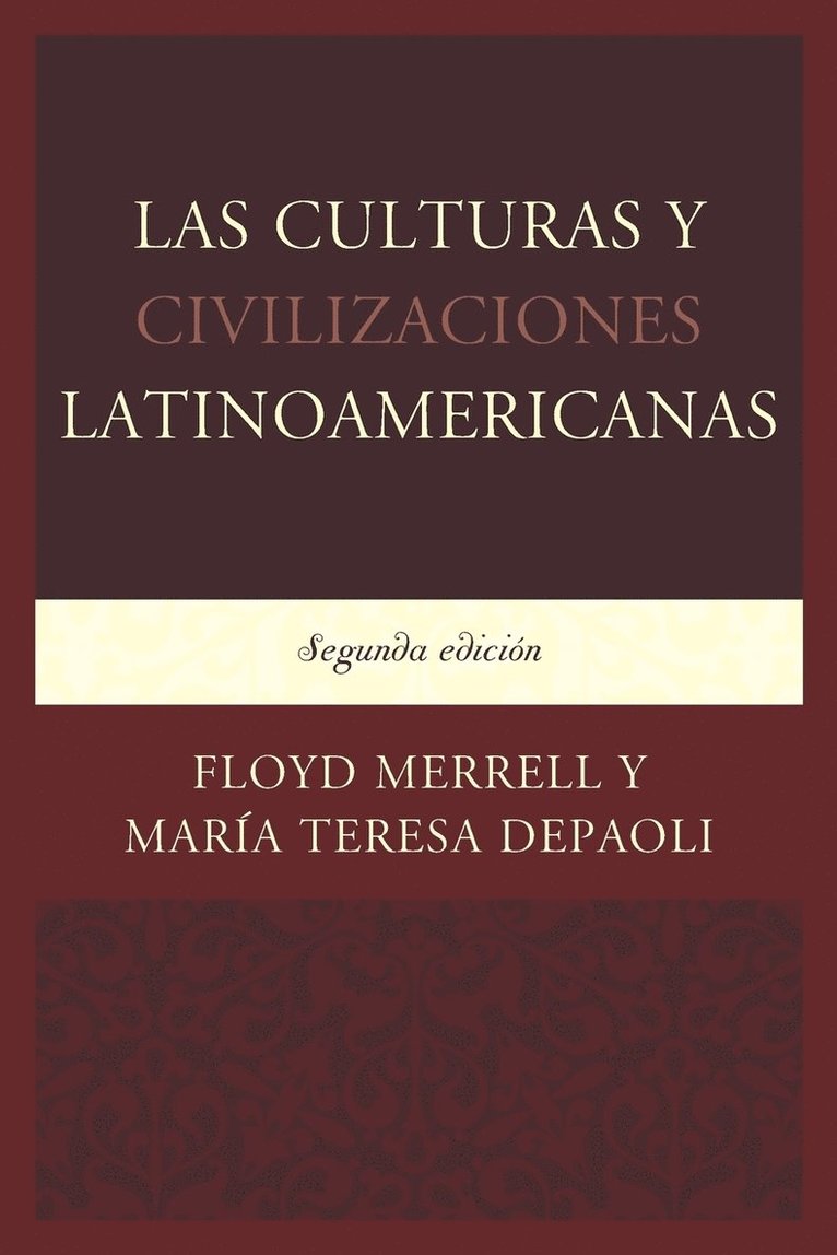 Las Culturas y Civilizaciones Latinoamericanas 1