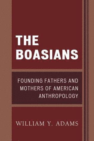 William Y. Adams - Boasians, Häftad