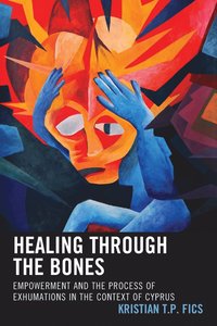 bokomslag Healing through the Bones