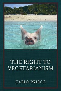 bokomslag The Right to Vegetarianism