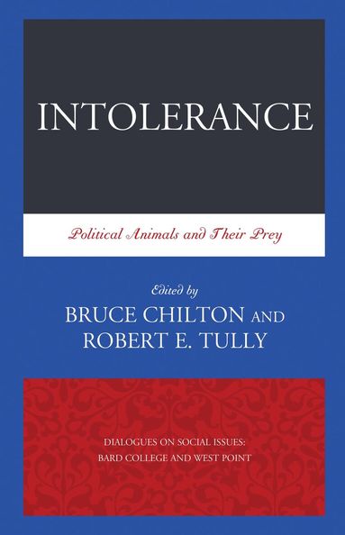 Robert E. Tully, Bruce Chilton - Intolerance, Häftad