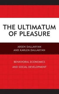 bokomslag The Ultimatum of Pleasure