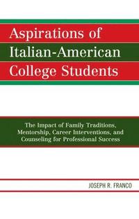 bokomslag Aspirations of Italian-American College Students