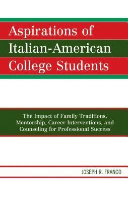 Aspirations of Italian-American College Students 1