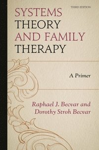 bokomslag Systems Theory and Family Therapy