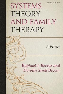 bokomslag Systems Theory and Family Therapy