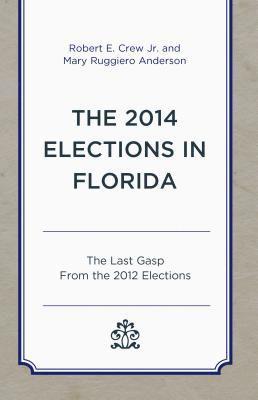 The 2014 Elections in Florida 1