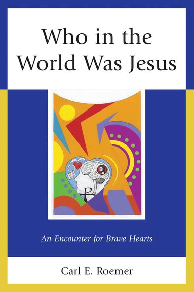bokomslag Who in the World Was Jesus