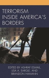 bokomslag Terrorism Inside America's Borders