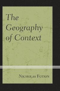 bokomslag The Geography of Context