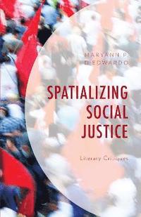 bokomslag Spatializing Social Justice