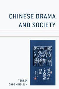 bokomslag Chinese Drama and Society