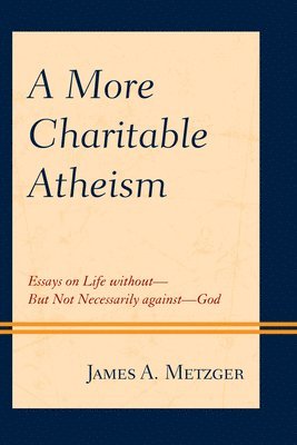 A More Charitable Atheism 1