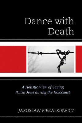 Jaroslaw Piekalkiewicz - Dance with Death, Häftad