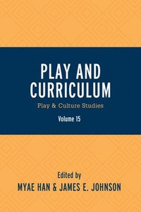 bokomslag Play and Curriculum