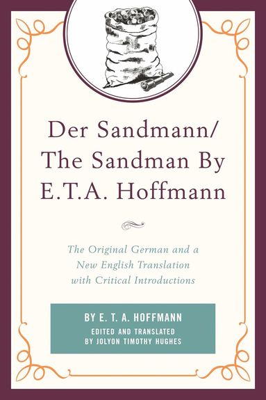 E.T.A. Hoffmann, Jolyon Timothy Hughes - Der Sandmann/The Sandman By E. T. A. Hoffmann, Häftad