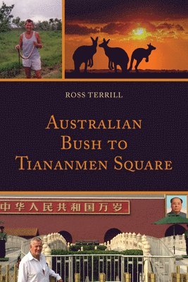 Australian Bush to Tiananmen Square 1