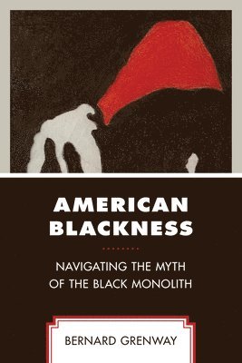 bokomslag American Blackness