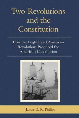 bokomslag Two Revolutions and the Constitution