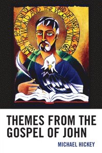 bokomslag Themes from the Gospel of John