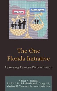 bokomslag The One Florida Initiative