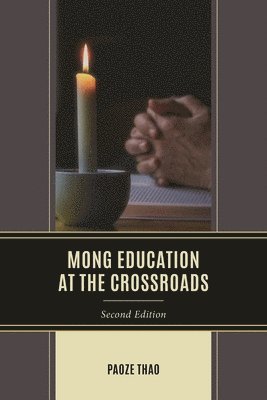 bokomslag Mong Education at the Crossroads